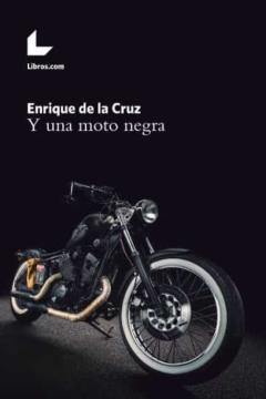 Y Una Moto Negra