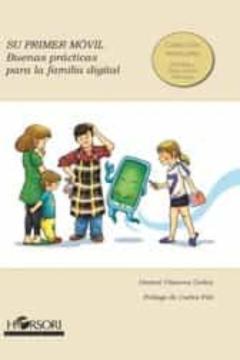 Su Primer Movil: Buenas Practicas Para La Familia Digital