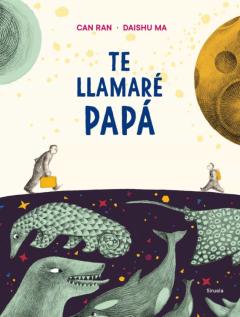Te Llamare Papá