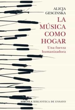 La Musica Como Hogar: Una Fuerza Humanizadora