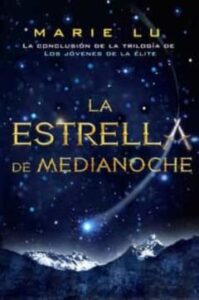 La Estrella De Medianoche (Los Jóvenes De La Élite 3)