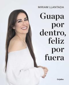 Libro, Audiolibro Guapa Por Dentro, Feliz Por Fuera Guapa Por Dentro, Feliz Por Fuera