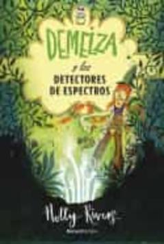 Libro, Audiolibro Demelza Y Los Detectores De Espectros Demelza Y Los Detectores De Espectros