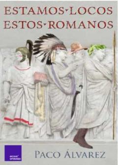 Libro, Audiolibro Estamos Locos Estos Romanos Estamos Locos Estos Romanos