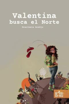 Libro, Audiolibro Valentina Busca El Norte Valentina Busca El Norte