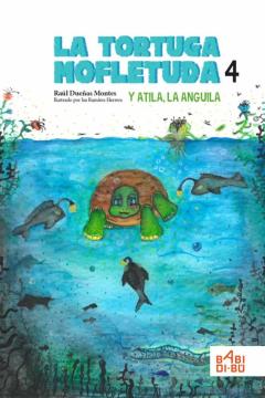 Libro, Audiolibro La Tortuga Mofletuda Y Atila, La Anguila. La Tortuga Mofletuda Y Atila, La Anguila.