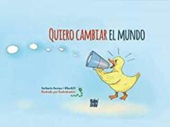 Quiero Cambiar El Mundo
