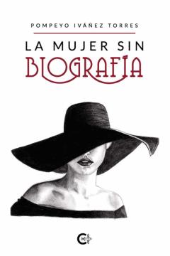 Libro, Audiolibro La Mujer Sin Biografía La Mujer Sin Biografía