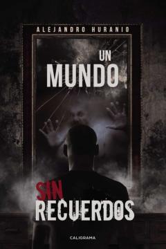 Libro, Audiolibro (I.b.d.) Un Mundo Sin Recuerdos (I.b.d.) Un Mundo Sin Recuerdos