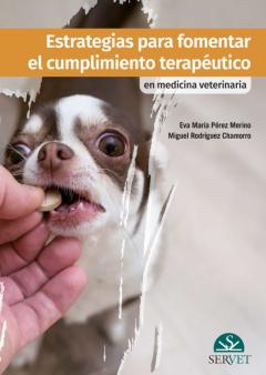 Libro, Audiolibro Estrategias Para Fomentar El Cumplimiento Terapeutico En Medicina Veterinaria Estrategias Para Fomentar El Cumplimiento Terapeutico En Medicina Veterinaria