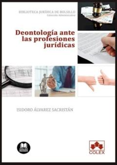 Deontología Ante Las Profesiones Jurídicas