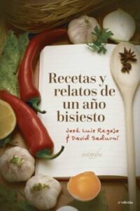 Recetas Y Relatos De Un Año Bisiesto