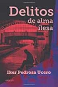 Delitos De Alma Ilesa