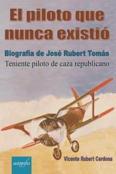 El Piloto Que Nunca Existió
