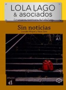Sin Noticias (Lola Y Lago Asociados)