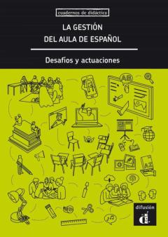 Libro, Audiolibro La Gestion De La Clase De Ele: Decisiones Y Actuaciones La Gestion De La Clase De Ele: Decisiones Y Actuaciones