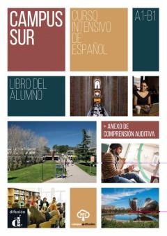 Libro, Audiolibro Campus Sur: Curso Intensivo De Español A1-B1. Libro Del Alumno Campus Sur: Curso Intensivo De Español A1-B1. Libro Del Alumno