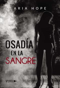 Osadía En La Sangre