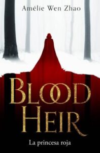 La Princesa Roja (Blood Heir 1)
