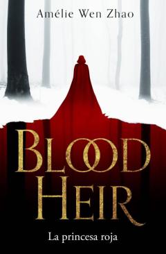 La Princesa Roja (Blood Heir 1)