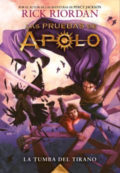 Libro, Audiolibro La Tumba Del Tirano (Las Pruebas De Apolo 4) La Tumba Del Tirano (Las Pruebas De Apolo 4)