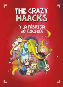 The Crazy Haacks Y La Fabrica De Regalos (Edicion Especial)