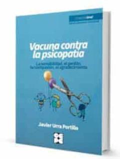Libro, Audiolibro Vacuna Contra La Psicopatia Vacuna Contra La Psicopatia