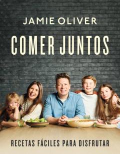 Libro, Audiolibro Comer Juntos: Recetas Faciles Para Disfrutar Comer Juntos: Recetas Faciles Para Disfrutar