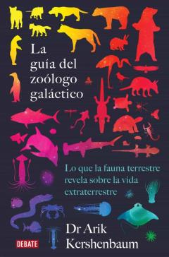 La Guía Del Zoólogo Galáctico