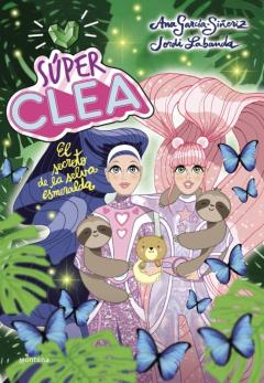 Libro, Audiolibro Súper Clea 3 El Secreto De La Selva Esmeralda (Serie Súper Clea 3) Súper Clea 3 El Secreto De La Selva Esmeralda (Serie Súper Clea 3)