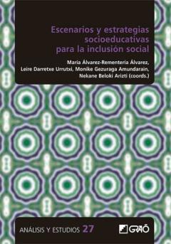 Escenarios Y Estrategias Socioeducativas Para La Inclusion Social