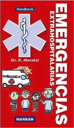 Libro, Audiolibro Moratal Handbook - Nuevo Moratal Emergencias Extrahospitalarias Moratal Handbook - Nuevo Moratal Emergencias Extrahospitalarias