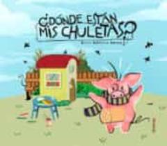 ¿Donde Estan Mis Chuletas?