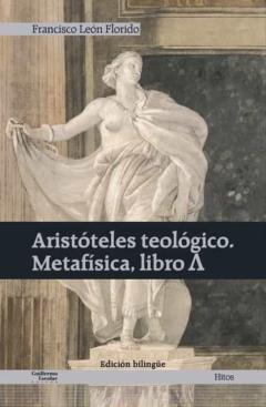 Aristoteles Teologico. Metafísica, Libro A