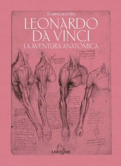 Leonardo Da Vinci: La Aventura Anatomica