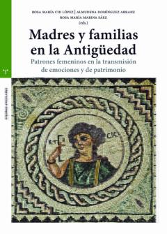 Madres Y Familias En La Antigüedad