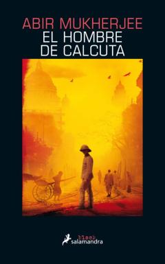 El Hombre De Calcuta (Los Casos Del Capitán Sam Wyndham 1)