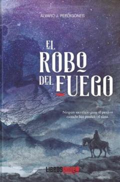 El Robo Del Fuego