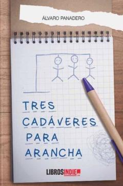 Libro, Audiolibro Tres Cadáveres Para Arancha Tres Cadáveres Para Arancha
