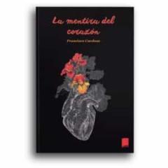 La Mentira Del Corazón