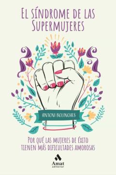 El Síndrome De Las Supermujeres