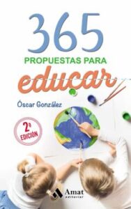365 Propuestas Para Educar (2ª Ed.)