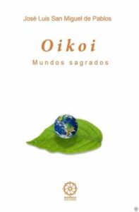 Oikoi. Mundos Sagrados