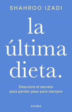 La Última Dieta