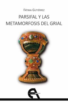 Libro, Audiolibro Parsifal Y Las Metamorfosis Del Grial Parsifal Y Las Metamorfosis Del Grial