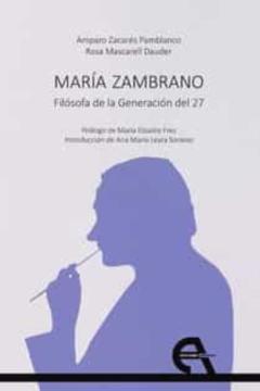 Libro, Audiolibro Maria Zambrano: Filosofa De La Generacion Del 27 Maria Zambrano: Filosofa De La Generacion Del 27