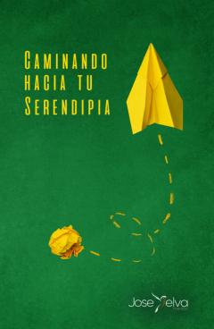 Libro, Audiolibro Caminando Hacia Tu Serendipia Caminando Hacia Tu Serendipia