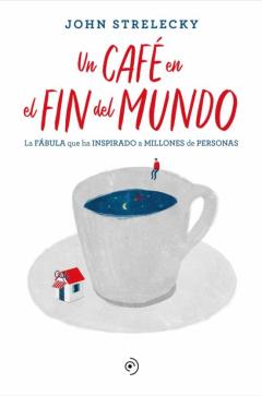 Libro, Audiolibro Un Cafe En El Fin Del Mundo Un Cafe En El Fin Del Mundo