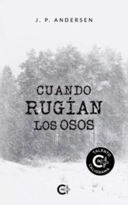 (I.b.d.) Cuando Rugian Los Osos
