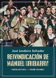 Reivindicación De Manuel Uribarry: (1896-1962) ¿Heroe Republicano Difamado Y Expulsado En 1938? (Controversias O Polemicas)